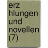 Erz Hlungen Und Novellen (7) door Karl Adolf Von Wachsmann