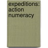 Expeditions: Action Numeracy door Wendy Anderson
