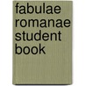 Fabulae Romanae Student Book door D. Perry