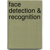 Face Detection & Recognition door Hiremath P.S.
