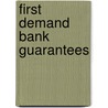 First Demand Bank Guarantees door Inga Svarca