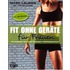 Fit ohne Geräte für Frauen