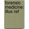 Forensic Medicine: Illus Ref door John Mason