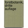 Forstbotanik, dritte Auflage by Johann Adam Reum
