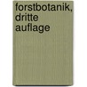 Forstbotanik, dritte Auflage door Johann Adam Reum