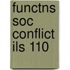 Functns Soc Conflict Ils 110 by Lewis A. Coser