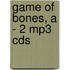 Game Of Bones, A - 2 Mp3 Cds