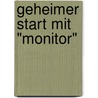 Geheimer Start mit "Monitor" door Rolf Ulrici