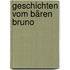 Geschichten vom Bären Bruno