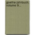 Goethe-jahrbuch, Volume 9...