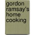 Gordon Ramsay's Home Cooking
