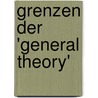 Grenzen Der 'General Theory' door Nicholas Kaldor