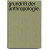 Grundriß der Anthropologie. by Wilhelm Liebsch