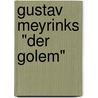 Gustav Meyrinks  "Der Golem" by Anja Sendig