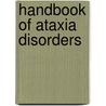 Handbook of Ataxia Disorders door Thomas Klockgether