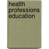 Health Professions Education door Simon Kangethe