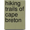 Hiking Trails of Cape Breton door Michael Haynes