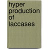 Hyper Production of Laccases door Muhammad Imran