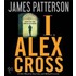 I, Alex Cross [With Earbuds]