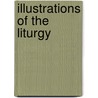 Illustrations of the Liturgy door Clement O. Skilbeck