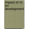 Impact Of Rti On Development door Dipika Prasad