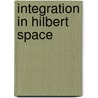 Integration in Hilbert Space by A.V. Skorokhod