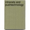 Intranets and Pushtechnology door Paul Pedley