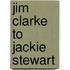Jim Clarke to Jackie Stewart