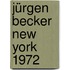 Jürgen Becker New York 1972