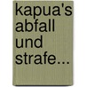 Kapua's Abfall und Strafe... by August Gottlieb Meissner