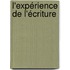 L'expérience de l'écriture