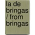 La De Bringas / From Bringas