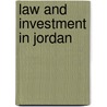 Law and Investment in Jordan door Abdullah Suleiman Nawafleh