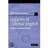 Legacies Of Colonial English door Raymond Hickey