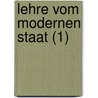 Lehre Vom Modernen Staat (1) by Johann Caspar Bluntschli