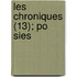 Les Chroniques (13); Po Sies