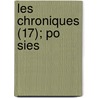 Les Chroniques (17); Po Sies door Jean Froissart