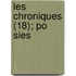 Les Chroniques (18); Po Sies