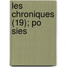 Les Chroniques (19); Po Sies door Jean Froissart
