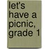 Let's Have a Picnic, Grade 1
