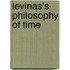 Levinas's Philosophy of Time