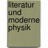 Literatur und moderne Physik door BetüL. Dilmac