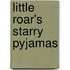 Little Roar's Starry Pyjamas