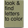 Look & Find Letters to Color door Victoria Maderna