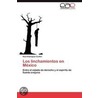 Los linchamientos en México door RaúL. Rodríguez Guillén