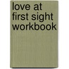 Love at First Sight Workbook door June Lewis
