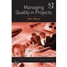 Managing Quality in Projects by Ron Basu