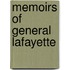 Memoirs of General Lafayette