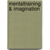 Mentaltraining & Imagination by Frank Beckers