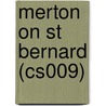 Merton on St Bernard (Cs009) by Thomas Merton